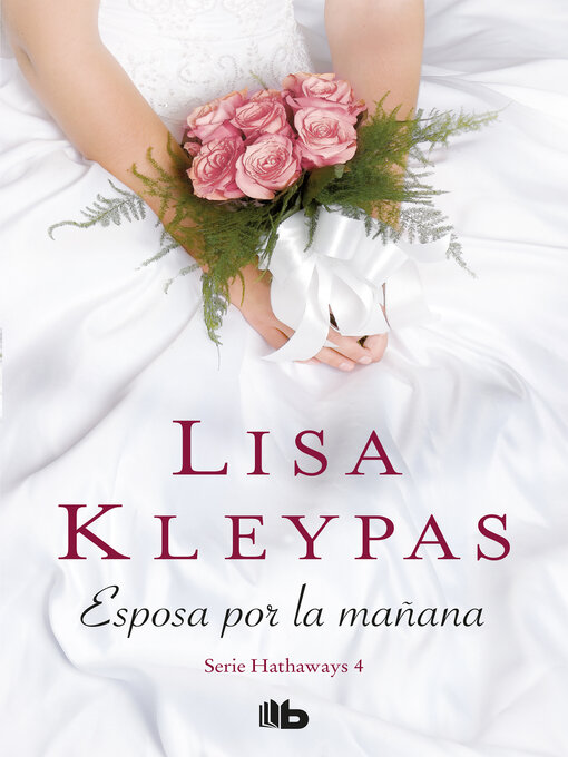 Title details for Esposa por la mañana (Serie Hathaways 4) by Lisa Kleypas - Available